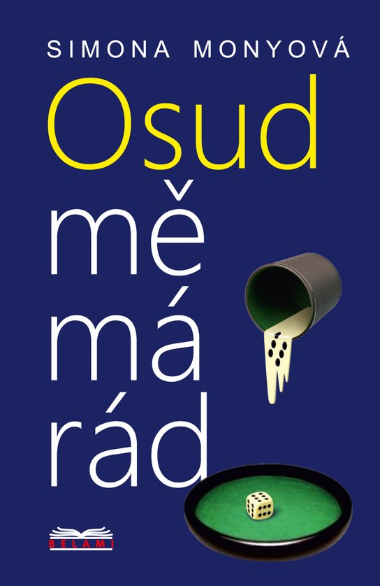 Osud mě má rád -  Simona Monyová