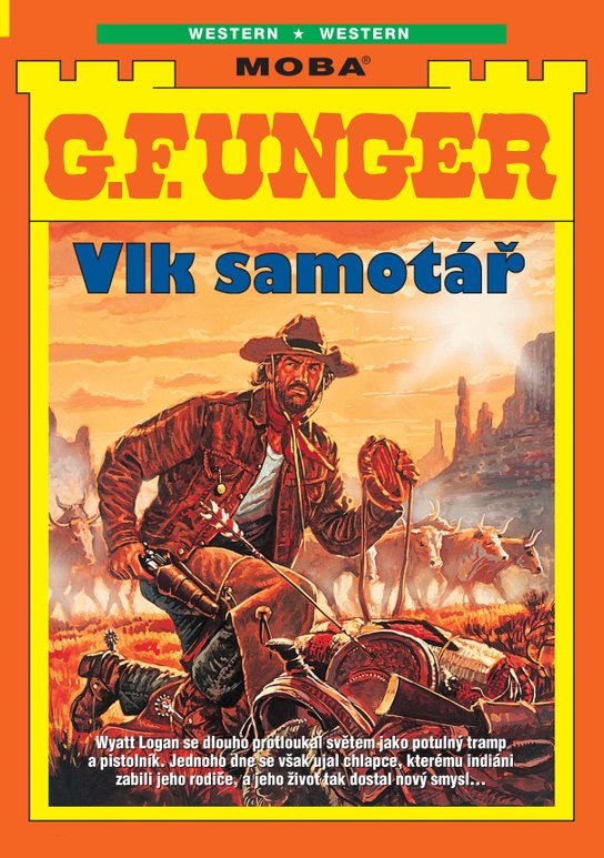 Vlk samotář -  G.F. Unger