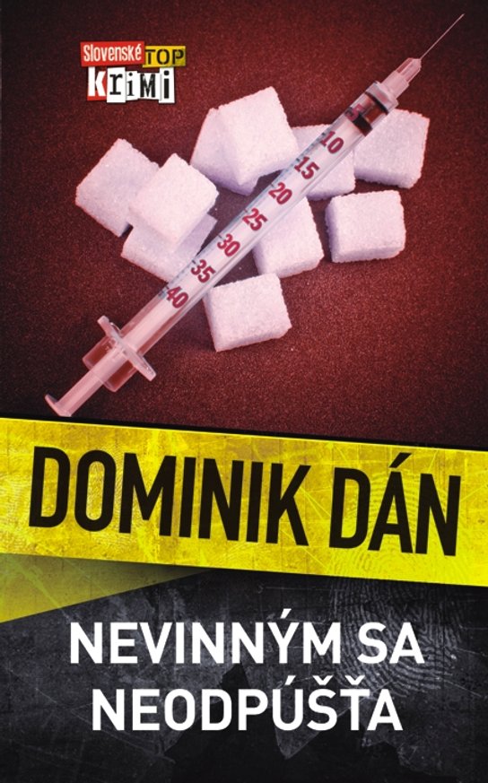 Nevinným sa neodpúšťa -  Dominik Dán