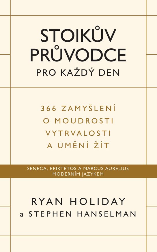 Stoikův průvodce pro každý den -  Ryan Holiday
