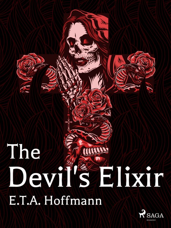 The Devil's Elixir -  E.T.A. Hoffmann