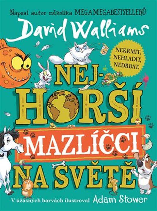 Nejhorší mazlíčci na světě - David Walliams