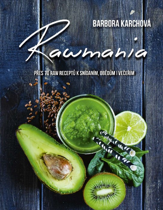 Rawmania -  Barbora Karchová