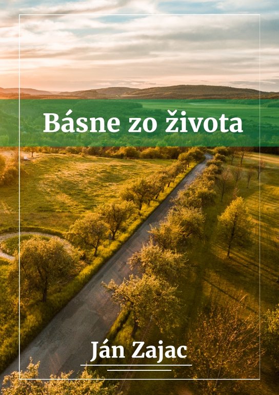 Básne zo života -  Ján Zajac