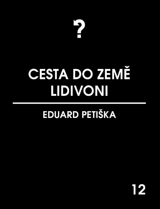 Cesta do země Lidivoni -  Eduard Petiška