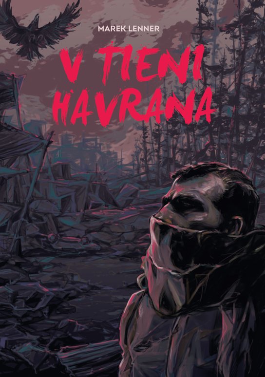 V tieni havrana -  Marek Lenner