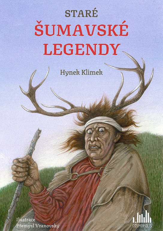 Staré šumavské legendy -  Hynek Klimek