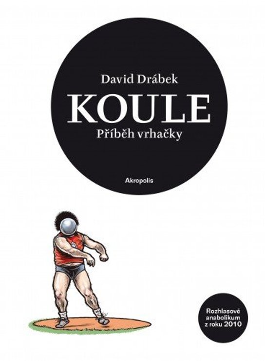 Koule -  David Drábek