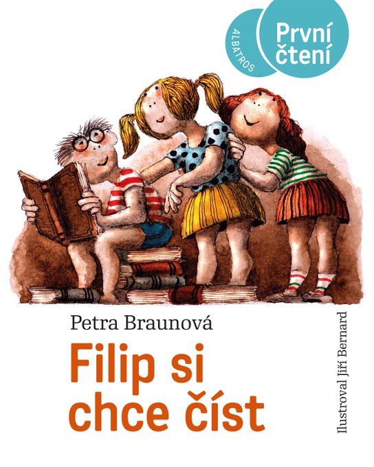 Filip si chce číst -  Petra Braunová