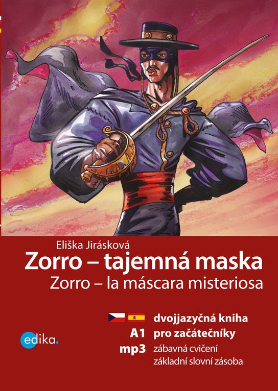 Zorro - tajemná maska -  Eliška Jirásková