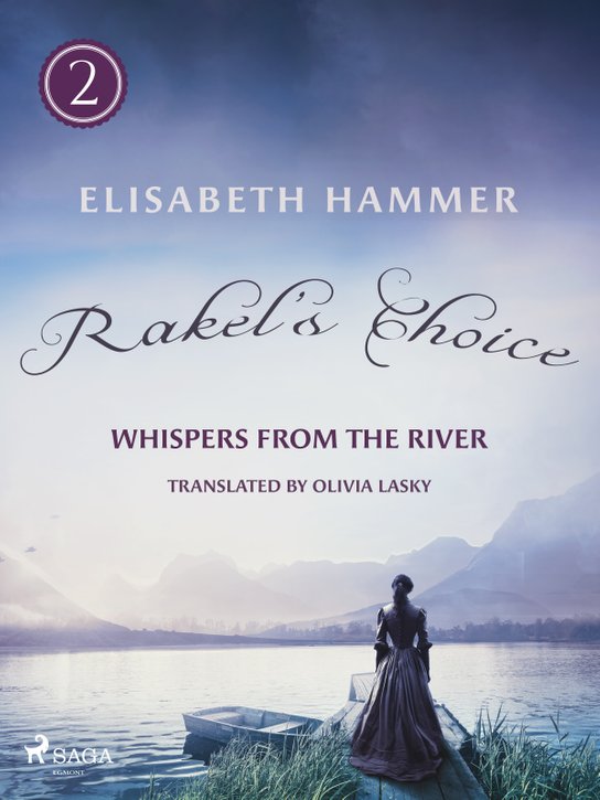 Rakel's Choice -  Elisabeth Hammer