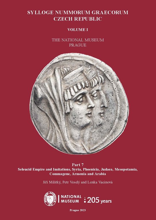 Sylloge Nummorum Graecorum. Czech Republic. Volume I. The National Museum. Prague. Part 7. Seleucid Empire and Imitations, Syria, Phoenicia, Judaea -  Lenka Vacinová