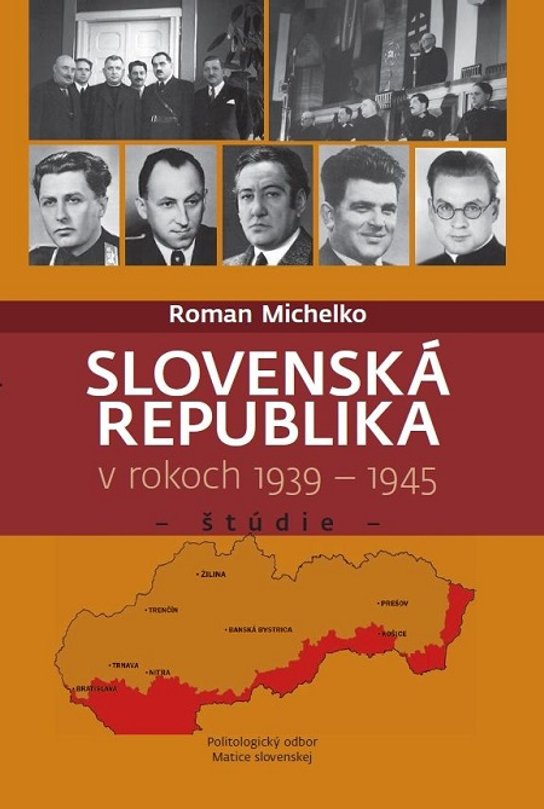 Slovenská republika v rokoch 1939 - 1945 -  Roman Michelko