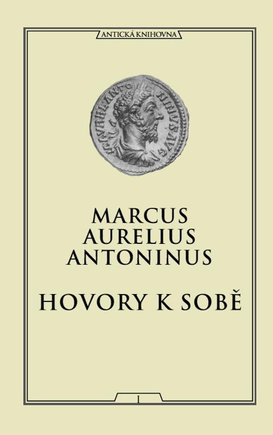 Hovory k sobě -  Marcus Aurelius Antoninus