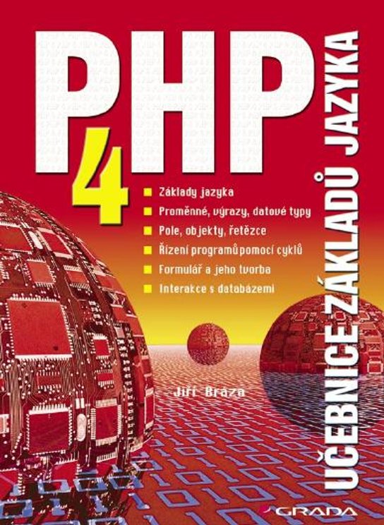 PHP 4 -  Jiří Bráza