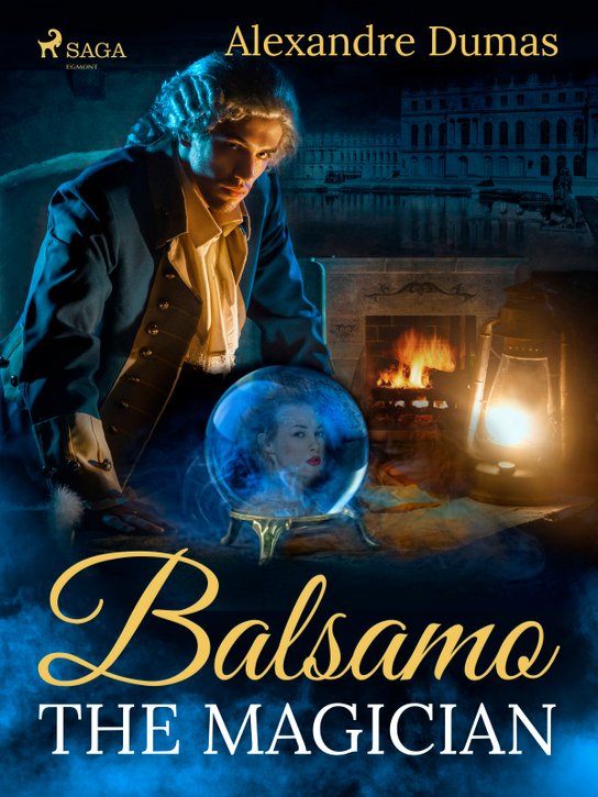 Balsamo, the Magician -  Alexander ml. Dumas