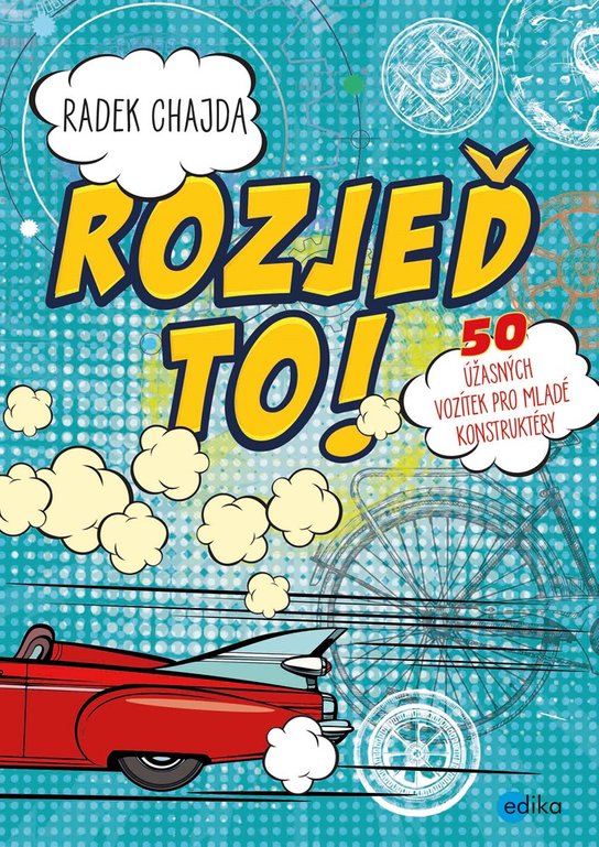 Rozjeď to! -  Radek Chajda