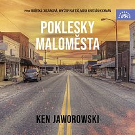 Poklesky maloměsta -  Ken Jaworowski