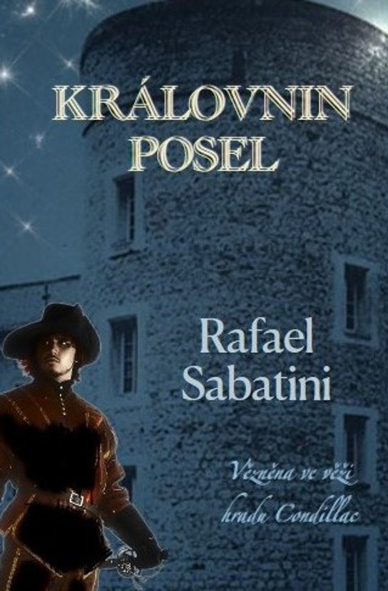 Královnin posel -  Rafael Sabatini