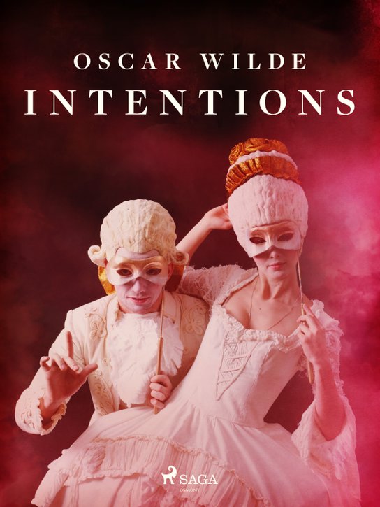 Intentions -  Oscar Wilde