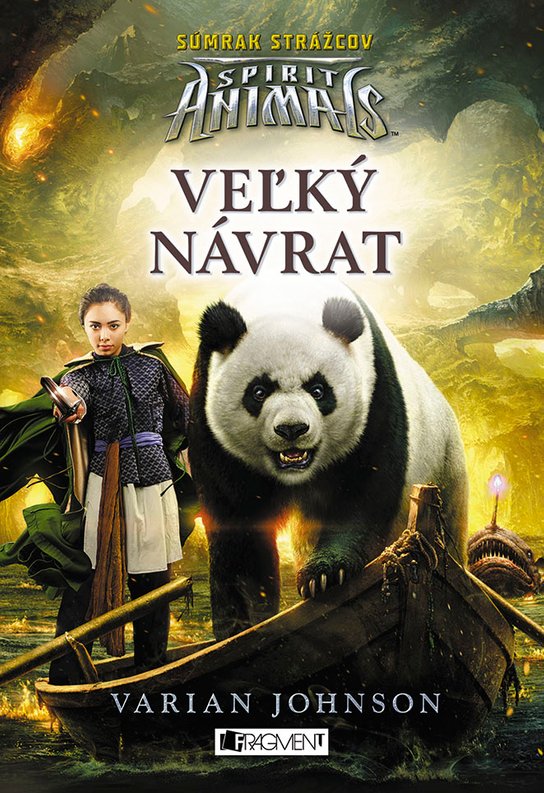 Spirit Animals: Súmrak strážcov 3 - Veľký návrat -  Varian Johnson