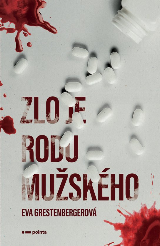 Zlo je rodu mužského -  Eva Grestenbergerová