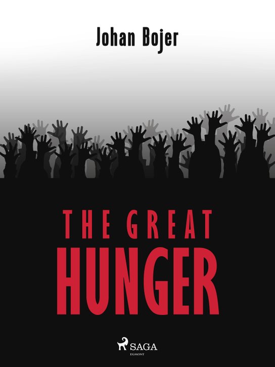 The Great Hunger -  Johan Bojer