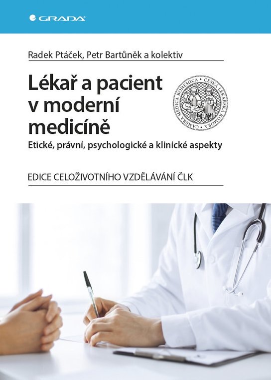 Lékař a pacient v moderní medicíně -  Petr Bartůněk