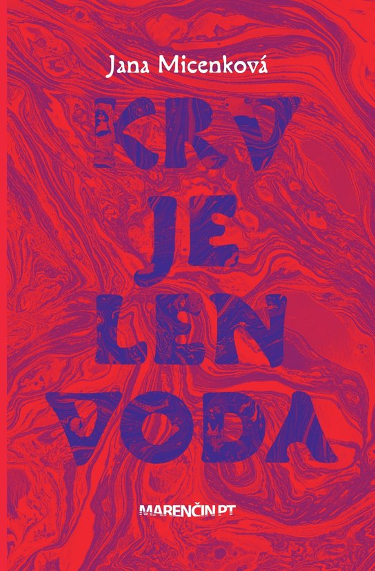 Krv je len voda -  Jana Micenková