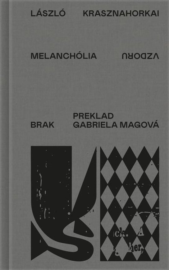 Melanchólia vzdoru -  László Krasznahorkai