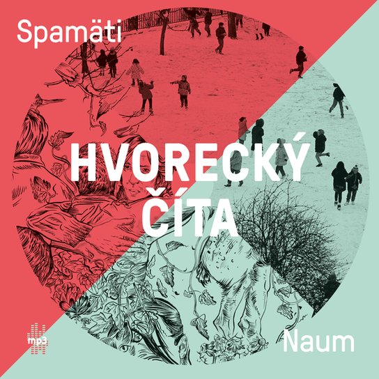 Hvorecký číta Spamati a Naum - Michal Hvorecký - Audiokniha