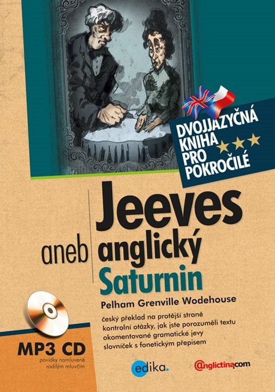 Jeeves aneb anglický Saturnin -  Grenville Wodehouse Pelham