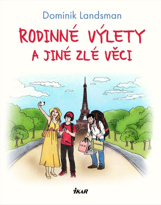 Rodinné výlety a jiné zlé věci -  Dominik Landsman