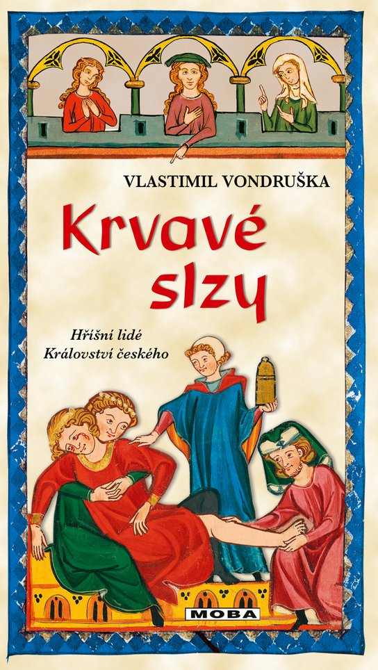 Krvavé slzy -  Vlastimil Vondruška