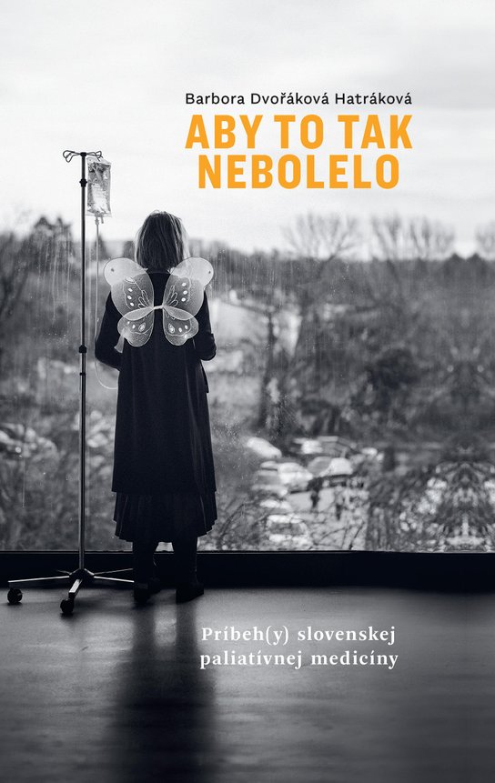 Aby to tak nebolelo -  Barbora Dvořáková Hatráková
