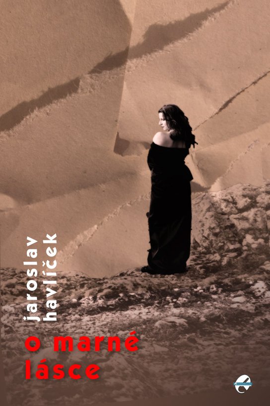 O marné lásce -  Jaroslav Havlíček
