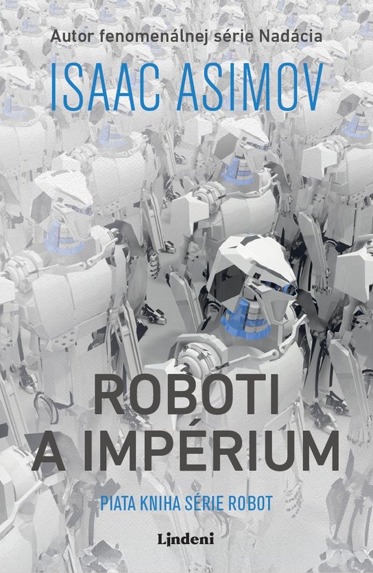 Roboti a impérium -  Isaac  Asimov