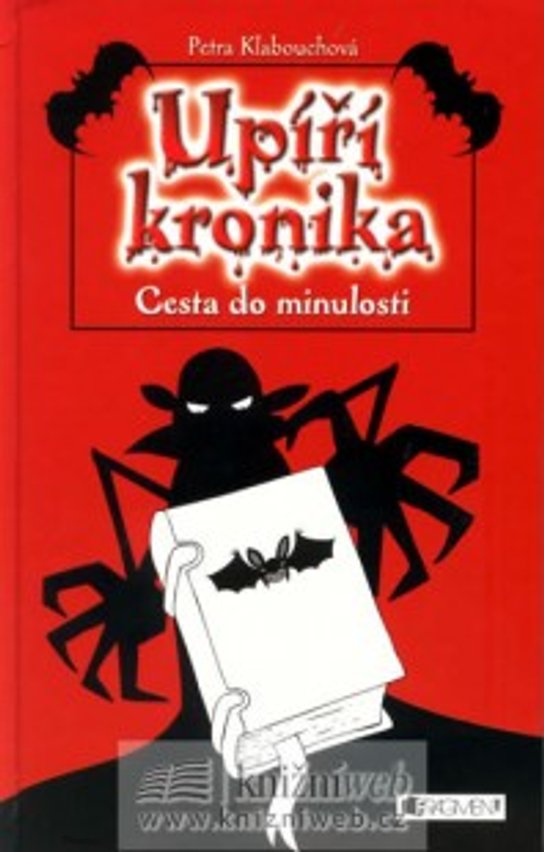UPÍŘÍ KRONIKA – Cesta do minulosti -  Petra Klabouchová