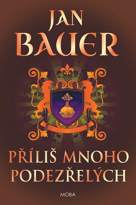Příliš mnoho podezřelých - Jan Bauer