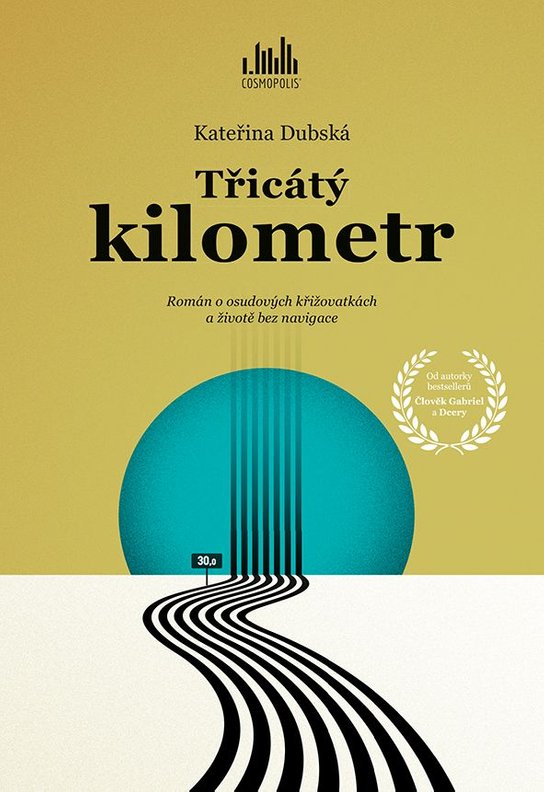 Třicátý kilometr -  Kateřina Dubská