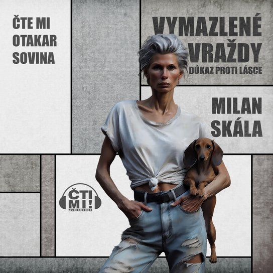 Vymazlené vraždy - Důkaz proti lásce -  Milan Skála