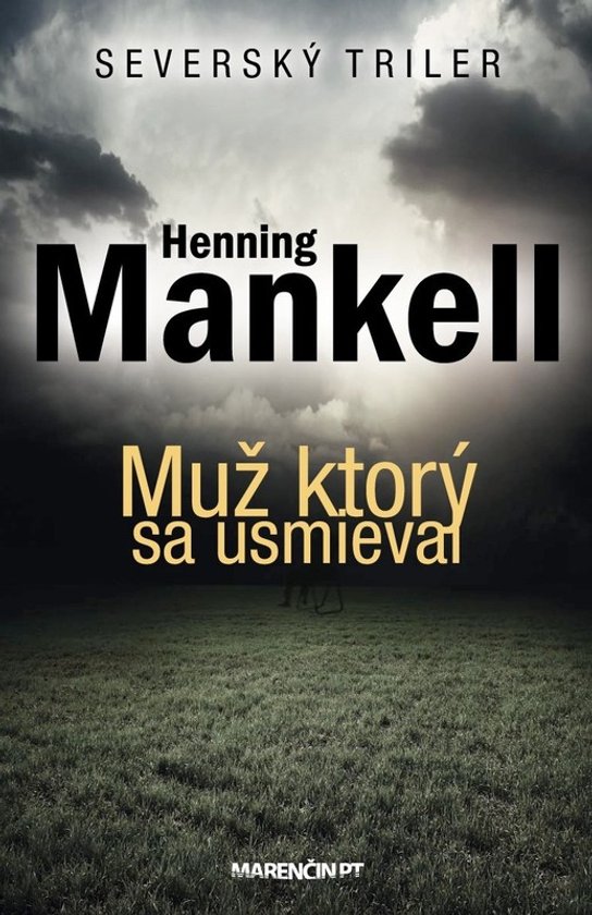 Muž, ktorý sa usmieval -  Henning Mankell