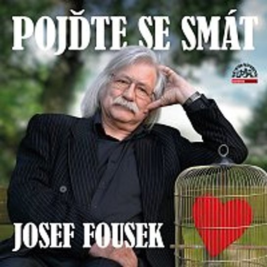 Fousek: Pojďte se smát -  Josef Fousek