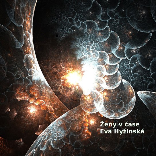Ženy v čase -  Eva Hyžinská