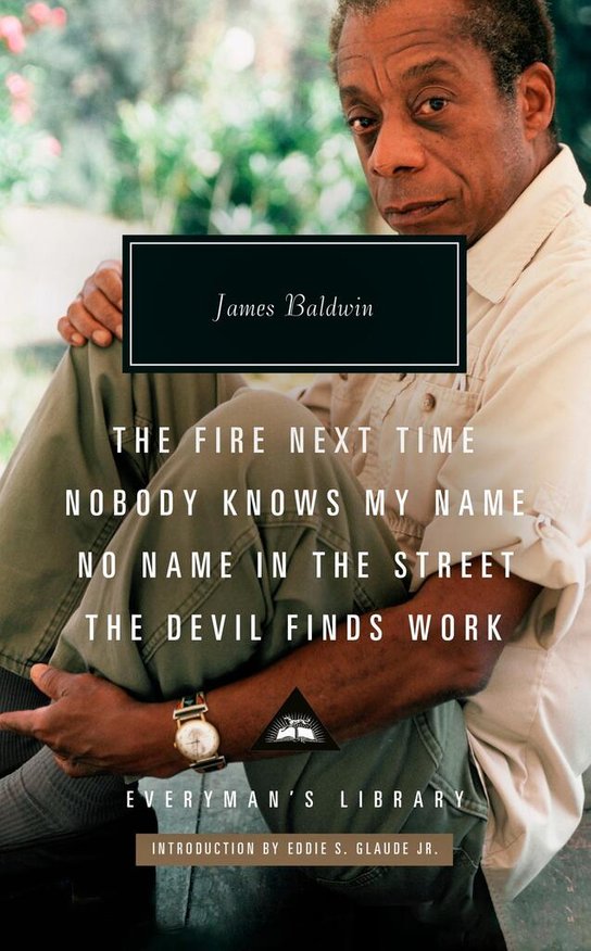 Fire Next Time, Nobody Knows My Name , No Name