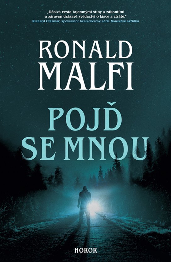 Pojď se mnou -  Ronald Malfi
