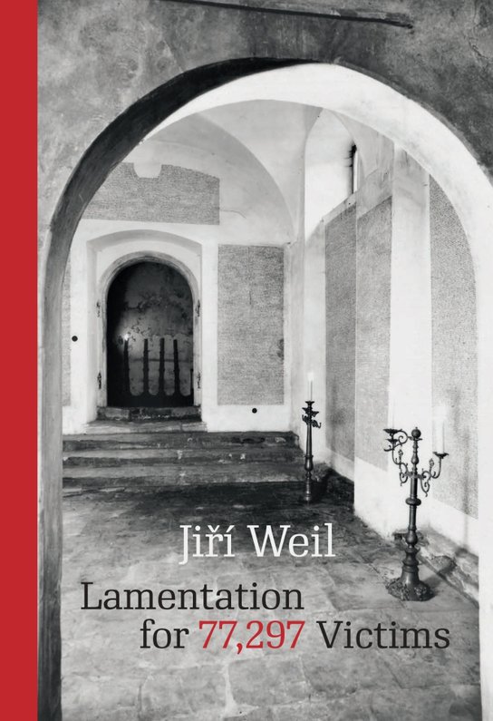Lamentation for 77,297 Victims -  Jiří Weil