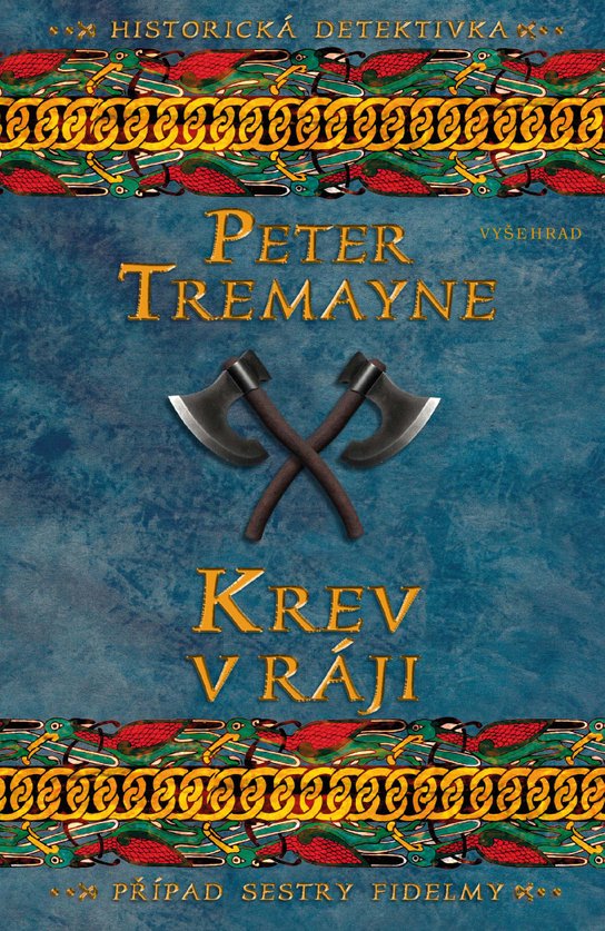 Krev v ráji -  Peter Tremayne