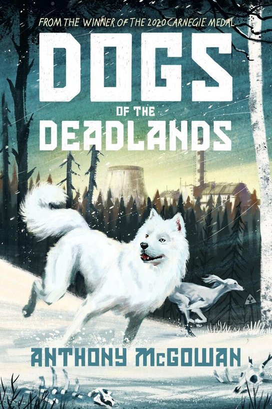 Dogs of the Deadland -  Anthony McGowan
