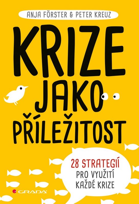 Krize jako příležitost -  Anja Förster